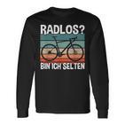 Cycling Fahrradfahrer Radlos Bin Ich Selten Langarmshirts