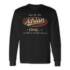 Das Ist Ein Adrian Ding Das Würdest Du Nicht Verstehen Adrian Name Langarmshirts