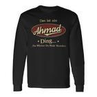 Das Ist Ein Ahmad Ding Das Würdest Du Nicht Verstehen Ahmad Name Langarmshirts