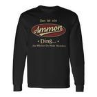 Das Ist Ein Ammon Ding Das Würdest Du Nicht Verstehen Ammon Name Langarmshirts