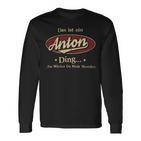 Das Ist Ein Anton Ding Das Würdest Du Nicht Verstehen Anton Name Langarmshirts