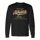 Das Ist Ein Atkins Ding Das Würdest Du Nicht Verstehen Atkins Name Langarmshirts