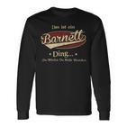 Das Ist Ein Barnett Ding Das Würdest Du Nicht Verstehen Barnett Name Langarmshirts