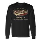 Das Ist Ein Barrera Ding Das Würdest Du Nicht Verstehen Barrera Name Langarmshirts