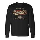 Das Ist Ein Barreto Ding Das Würdest Du Nicht Verstehen Barreto Name Langarmshirts