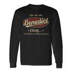 Das Ist Ein Benedict Ding Das Würdest Du Nicht Verstehen Benedict Name Langarmshirts