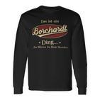 Das Ist Ein Borchardt Ding Das Würdest Du Nicht Verstehen Borchardt Name Langarmshirts