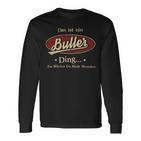 Das Ist Ein Buller Ding Das Würdest Du Nicht Verstehen Buller Name Langarmshirts