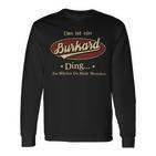 Das Ist Ein Burkard Ding Das Würdest Du Nicht Verstehen Burkard Name Langarmshirts