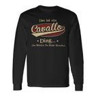 Das Ist Ein Cavallo Ding Das Würdest Du Nicht Verstehen Cavallo Name Langarmshirts