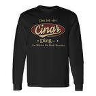 Das Ist Ein Cinar Ding Das Würdest Du Nicht Verstehen Cinar Name Langarmshirts