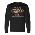 Das Ist Ein Clark Ding Das Würdest Du Nicht Verstehen Clark Name Langarmshirts