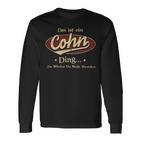 Das Ist Ein Cohn Ding Das Würdest Du Nicht Verstehen Cohn Name Langarmshirts