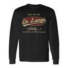 Das Ist Ein Delange Ding Das Würdest Du Nicht Verstehen Delange Name Langarmshirts