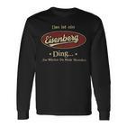 Das Ist Ein Eisenberg Ding Das Würdest Du Nicht Verstehen Eisenberg Name Langarmshirts