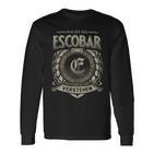 Das Ist Ein Escobar Ding Escobar Name Langarmshirts