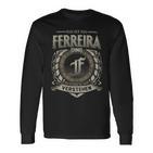 Das Ist Ein Ferreira Ding Ferreira Name Langarmshirts