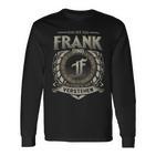 Das Ist Ein Frank Ding Frank Name Langarmshirts