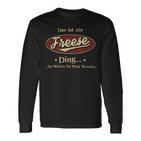 Das Ist Ein Freese Ding Das Würdest Du Nicht Verstehen Freese Name Langarmshirts