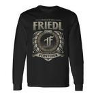 Das Ist Ein Friedl Ding Friedl Name Langarmshirts