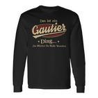 Das Ist Ein Gautier Ding Das Würdest Du Nicht Verstehen Gautier Name Langarmshirts