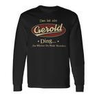 Das Ist Ein Gerold Ding Das Würdest Du Nicht Verstehen Gerold Name Langarmshirts