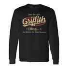 Das Ist Ein Griffith Ding Das Würdest Du Nicht Verstehen Griffith Name Langarmshirts