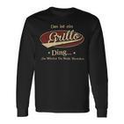 Das Ist Ein Grillo Ding Das Würdest Du Nicht Verstehen Grillo Name Langarmshirts