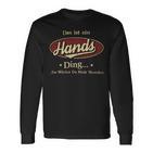 Das Ist Ein Hands Ding Das Würdest Du Nicht Verstehen Hands Name Langarmshirts