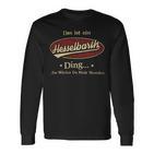 Das Ist Ein Hesselbarth Ding Das Würdest Du Nicht Verstehen Hesselbarth Name Langarmshirts