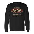 Das Ist Ein Jacobs Ding Das Würdest Du Nicht Verstehen Jacobs Name Langarmshirts