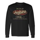 Das Ist Ein Jenkins Ding Das Würdest Du Nicht Verstehen Jenkins Name Langarmshirts