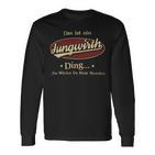 Das Ist Ein Jungwirth Ding Das Würdest Du Nicht Verstehen Jungwirth Name Langarmshirts