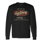 Das Ist Ein Kiessling Ding Das Würdest Du Nicht Verstehen Kiessling Name Langarmshirts