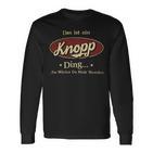 Das Ist Ein Knopp Ding Das Würdest Du Nicht Verstehen Knopp Name Langarmshirts