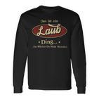 Das Ist Ein Laub Ding Das Würdest Du Nicht Verstehen Laub Name Langarmshirts