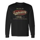 Das Ist Ein Laufenberg Ding Das Würdest Du Nicht Verstehen Laufenberg Name Langarmshirts