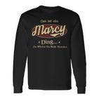 Das Ist Ein Marcy Ding Das Würdest Du Nicht Verstehen Marcy Name Langarmshirts