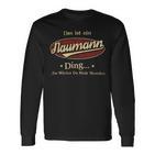 Das Ist Ein Naumann Ding Das Würdest Du Nicht Verstehen Naumann Name Langarmshirts