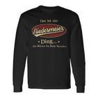 Das Ist Ein Niedermeier Ding Das Würdest Du Nicht Verstehen Niedermeier Name Langarmshirts