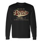 Das Ist Ein Pepe Ding Das Würdest Du Nicht Verstehen Pepe Name Langarmshirts