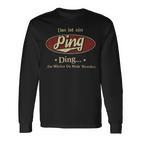 Das Ist Ein Ping Ding Das Würdest Du Nicht Verstehen Ping Name Langarmshirts