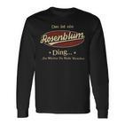 Das Ist Ein Rosenblum Ding Das Würdest Du Nicht Verstehen Rosenblum Name Langarmshirts