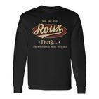 Das Ist Ein Roux Ding Das Würdest Du Nicht Verstehen Roux Name Langarmshirts