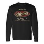 Das Ist Ein Schindler Ding Das Würdest Du Nicht Verstehen Schindler Name Langarmshirts