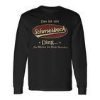 Das Ist Ein Schmerbeck Ding Das Würdest Du Nicht Verstehen Schmerbeck Name Langarmshirts