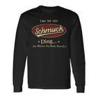 Das Ist Ein Schmuck Ding Das Würdest Du Nicht Verstehen Schmuck Name Langarmshirts