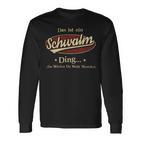 Das Ist Ein Schwalm Ding Das Würdest Du Nicht Verstehen Schwalm Name Langarmshirts