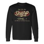 Das Ist Ein Sharp Ding Das Würdest Du Nicht Verstehen Sharp Name Langarmshirts