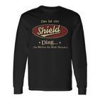 Das Ist Ein Shield Ding Das Würdest Du Nicht Verstehen Shield Name Langarmshirts